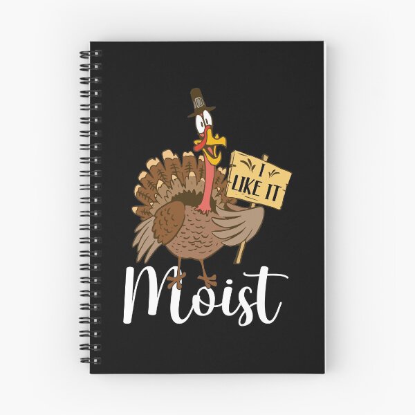 Item preview, I like it moist thanksgiving, humorous thanksgiving  turkey day gifts, thanksgiving day, love moist turkey																 designed and sold by plussorn.
