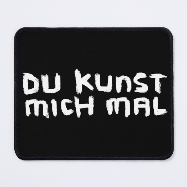 Item preview, German Art Pun: Du Kunst mich mal designed and sold by badlydrawnbabe.
