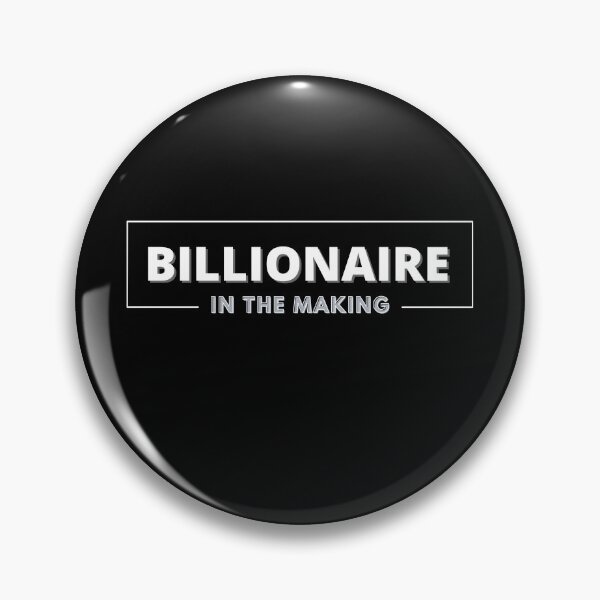 Item preview, BILLIONAIRE IN THE MAKING 2 designed and sold by KingsManKind.