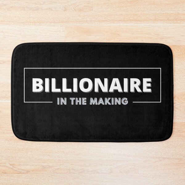 Item preview, BILLIONAIRE IN THE MAKING 2 designed and sold by KingsManKind.