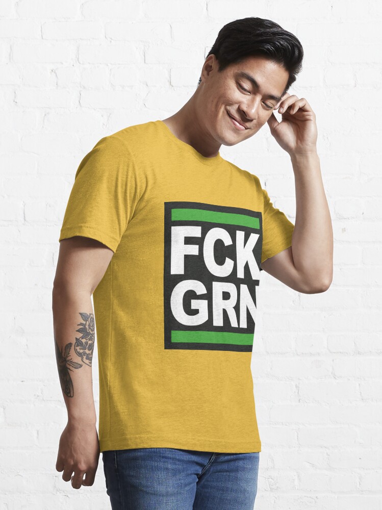 Essential T-Shirt mit FCK GRN, - klare Ansage an grüne