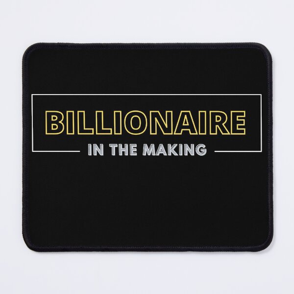 Item preview, BILLIONAIRE IN THE MAKING 3 designed and sold by KingsManKind.
