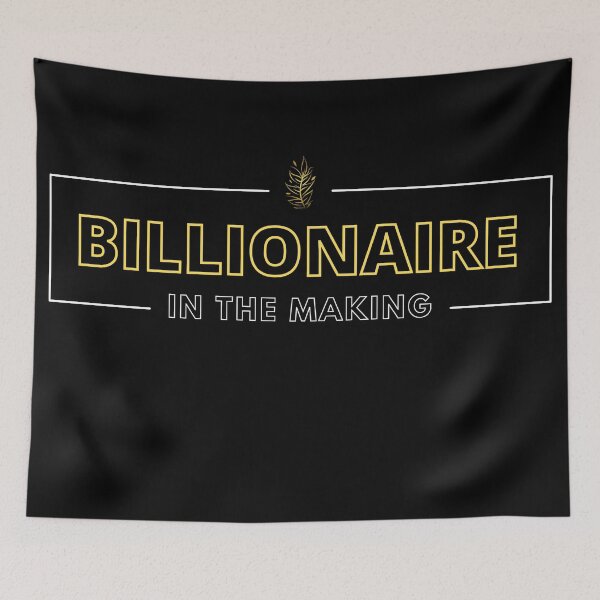 Item preview, BILLIONAIRE IN THE MAKING gold designed and sold by KingsManKind.