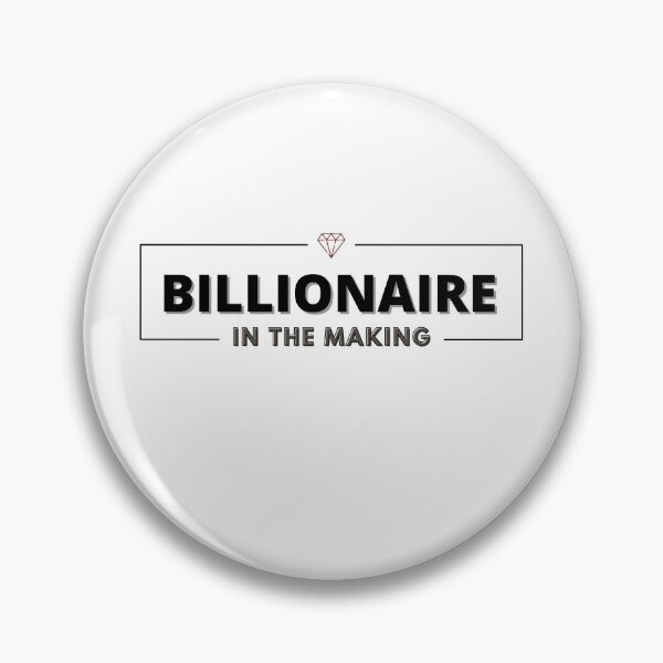 Item preview, BILLIONAIRE IN THE MAKING diamond 2 designed and sold by KingsManKind.