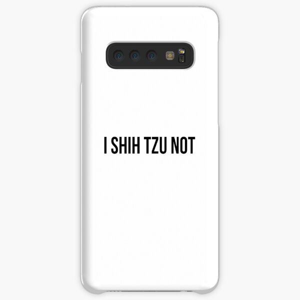 Shih Tzu Not Samsung Galaxy Snap Case