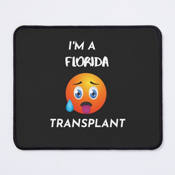 Item preview, FLORIDA TRANSPLANT designed and sold by DoloresAlaire.