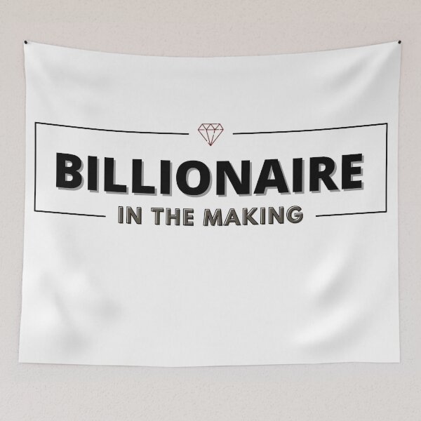 Item preview, BILLIONAIRE IN THE MAKING diamond 2 designed and sold by KingsManKind.