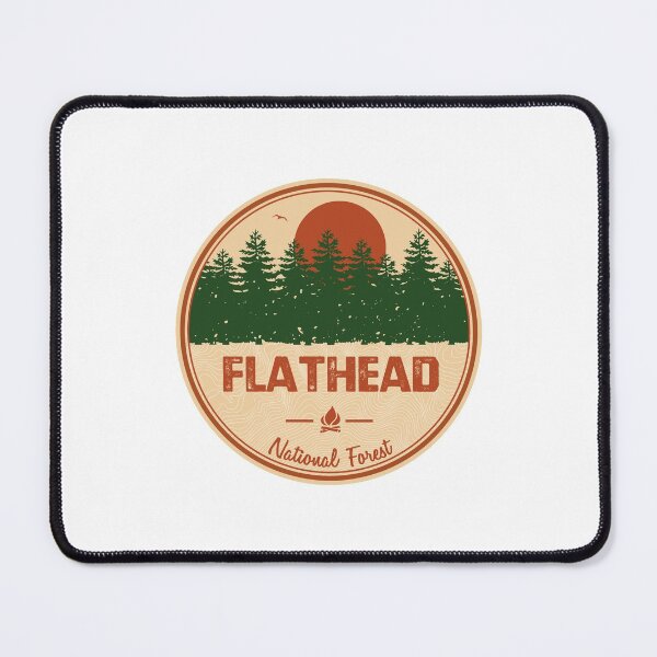 Item preview, Flathead National Forest designed and sold by Esskay Designs.