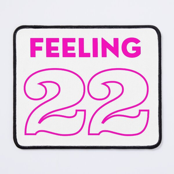 Item preview, Feeling 22 designed and sold by SmileApparel.