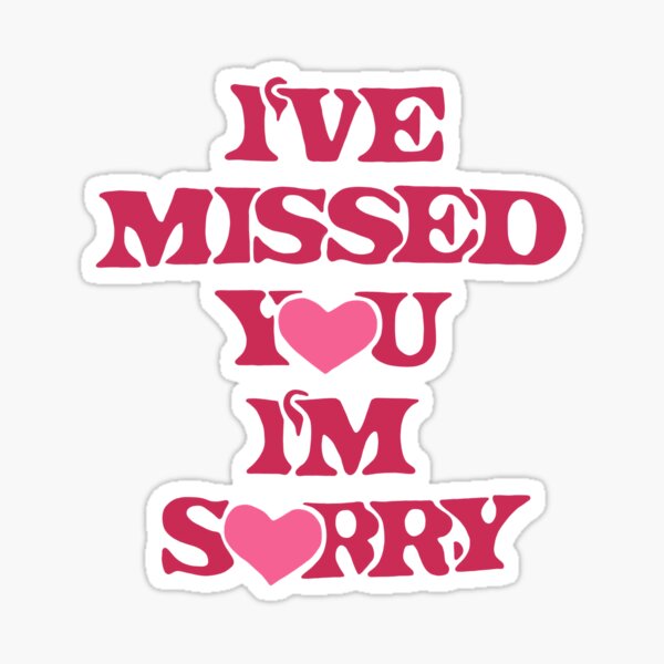 gracie abrams ‘i've missed you i'm sorry’ Sticker