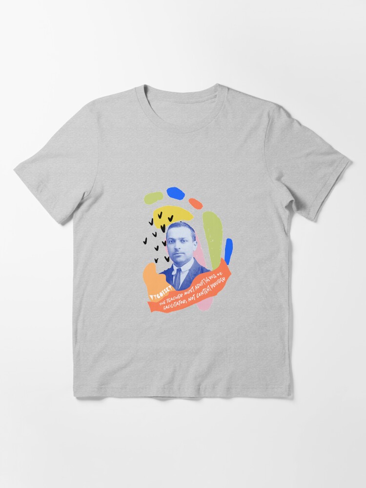 Lev Vygotsky Teacher as Facilitator Essential T Shirt