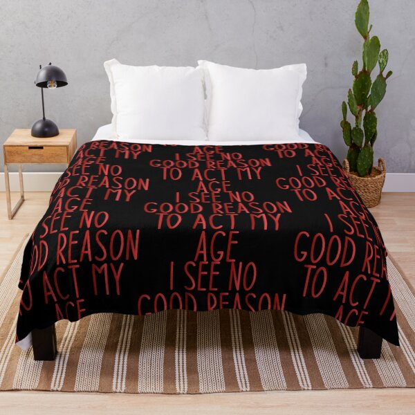 Item preview, I See No Good Reason To Act My Age - Sarcastic Funny Hilarious Present For Mom, Dad , Girlfriend Or Boyfriend designed and sold by Aymanclothings.