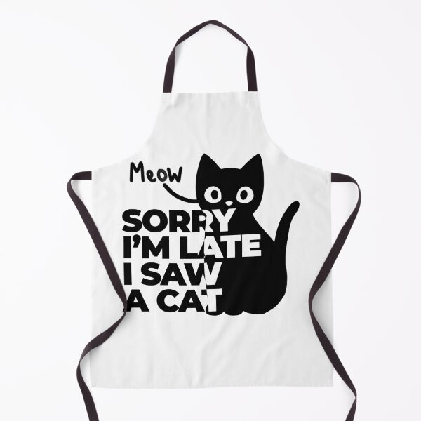 Item preview, Sorry I'm late I saw a cat, Cute black cat designed and sold by SIMPLINZ.