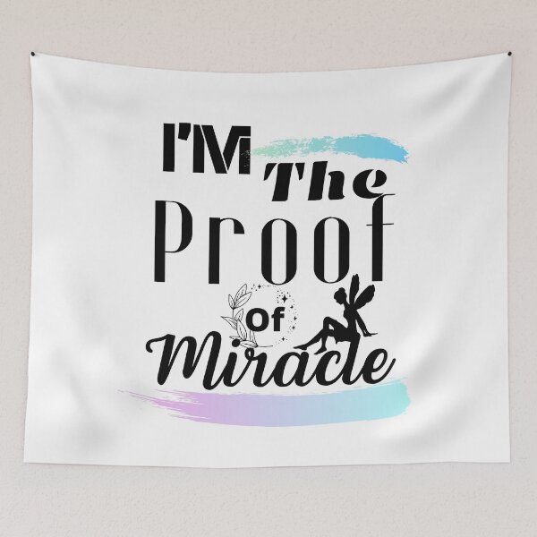 Item preview, Im the proof of miracle designed and sold by Twinmommy Store.