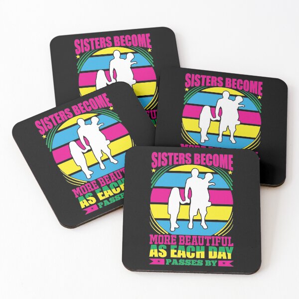 Item preview, Sister Become More Beautiful As Each Day Passes By designed and sold by eajob.