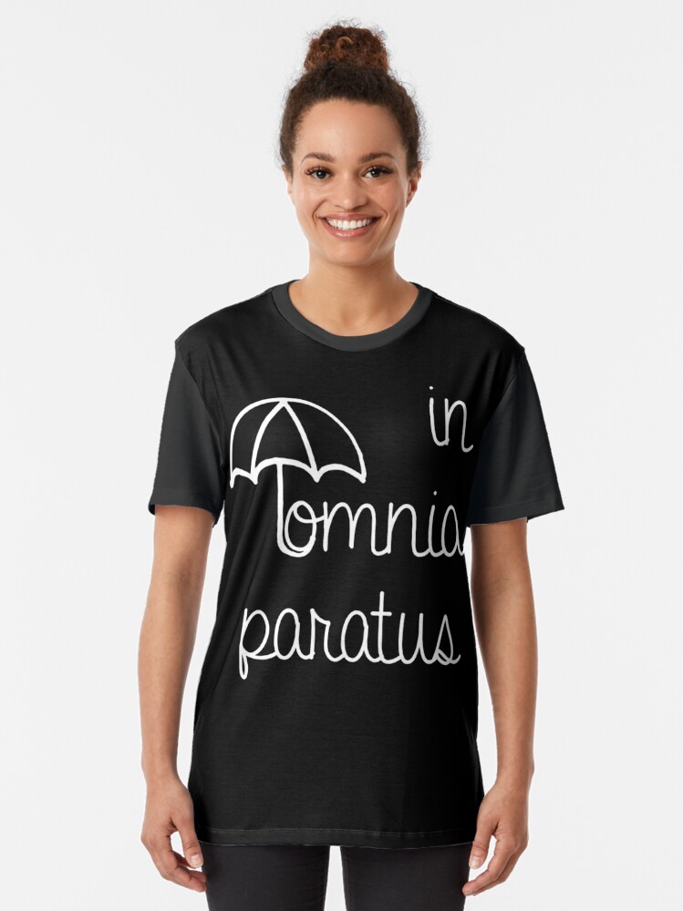 in omnia paratus t shirt