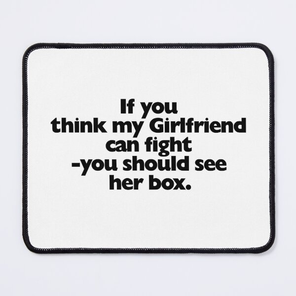 Item preview, If you think my Girlfriend can fight designed and sold by Art by s2ray.