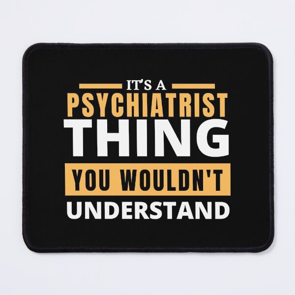 Item preview, Psychiatrist designed and sold by T-shirtgallery.