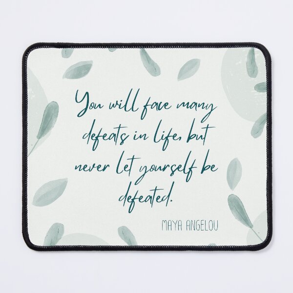 Item preview, Never be Defeated | Maya Angelou designed and sold by AdoptKM.