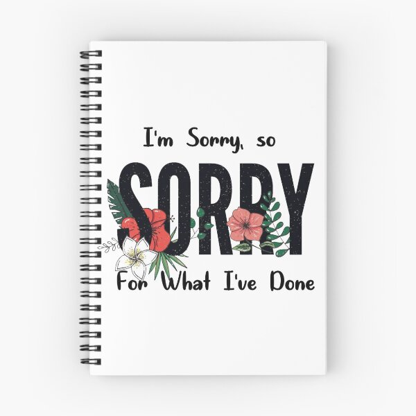 Item preview, Im Sorry, so Sorry For What Ive Done designed and sold by QlickDesign.