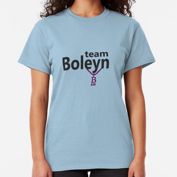 Anne Boleyn 'Team Boleyn' slogan with B necklace Classic T-Shirt