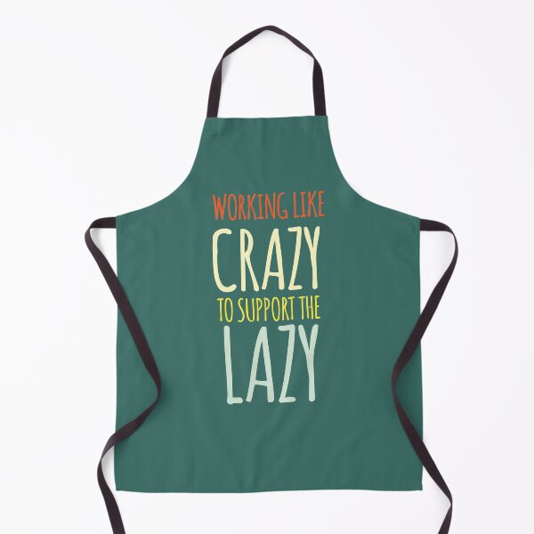 Item preview, Working Like Crazy To Support The Lazy Classic T-shirt  designed and sold by Ryn2020.