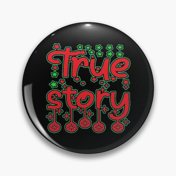 Item preview, True Story designed and sold by eajob.