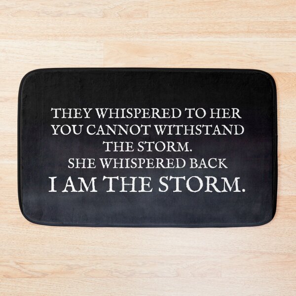 Item preview, She whispered back I am the storm designed and sold by Auntieck.