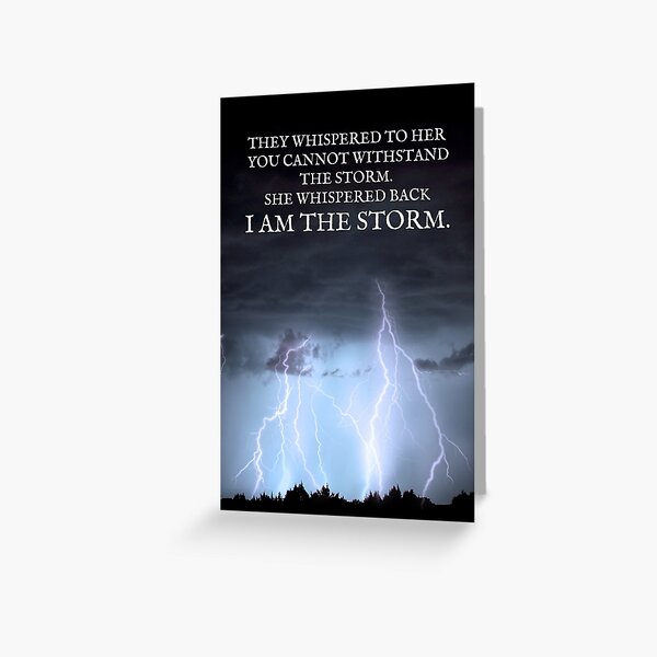 Item preview, She whispered back I am the storm designed and sold by Auntieck.