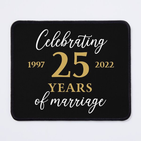 Item preview, Celebrating 25 Years of Marriage 1997 - 2022 designed and sold by ccdesign42.