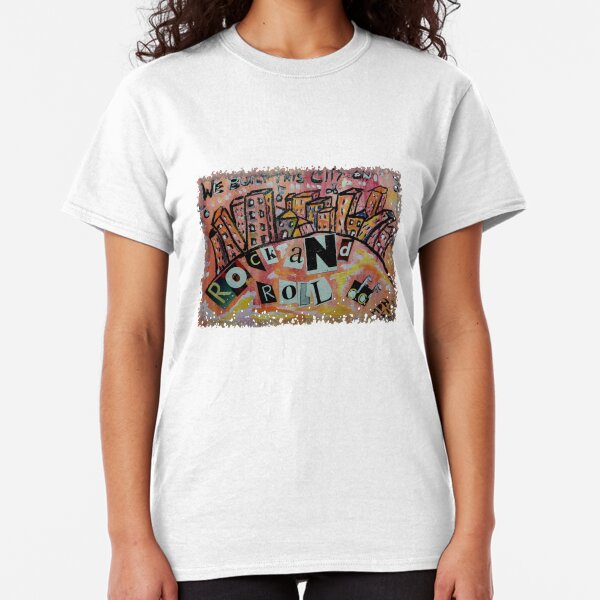 We Built This City Classic T-Shirt