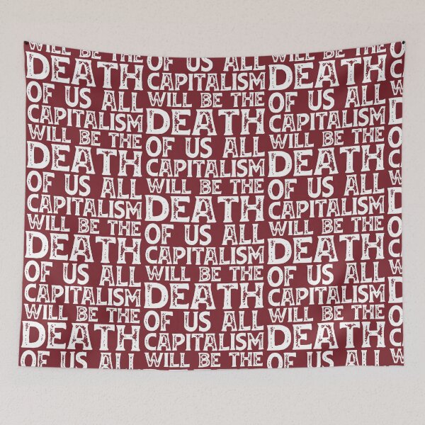 Item preview, Irreverent truths: Capitalism will be the death of us all (white text) designed and sold by Ofeefee.