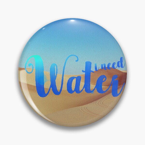 Item preview, I NEED WATER designed and sold by Klementsen.