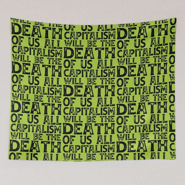 Item preview, Irreverent truths: Capitalism will be the death of us all (black text) designed and sold by Ofeefee.