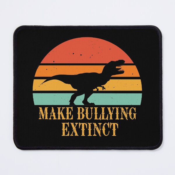 Item preview, Make Bullying Extinct designed and sold by Alisigner.