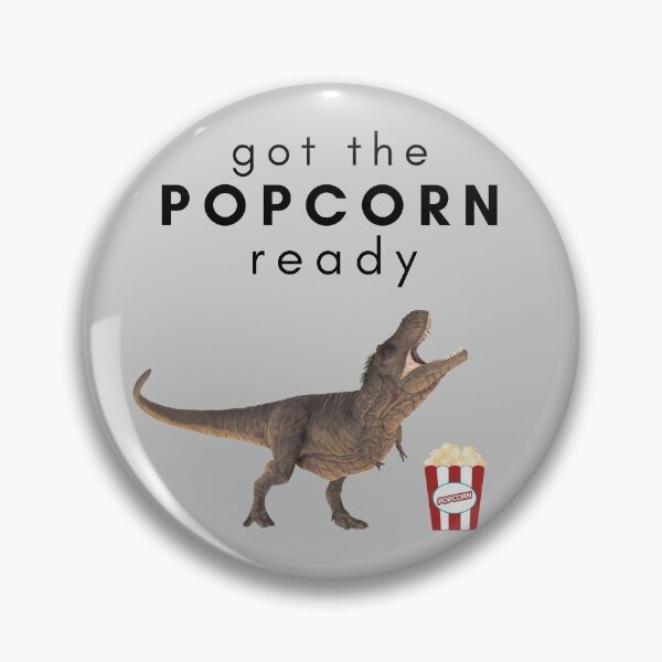 Item preview, Got the popcorn ready - dinosaur 2 designed and sold by visitsopo.