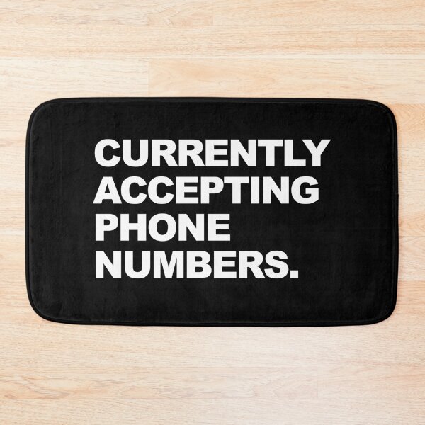 Item preview, Currently Accepting Phone Numbers Cheeky Chat Up Graphic designed and sold by GO SHIRT-TEE.