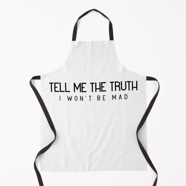 Item preview, White Lie party Ideas Tell Me The Truth I Won't Be Mad designed and sold by BOSHIRT.