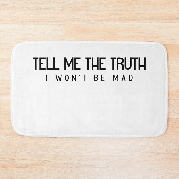 Item preview, White Lie party Ideas Tell Me The Truth I Won't Be Mad designed and sold by BOSHIRT.