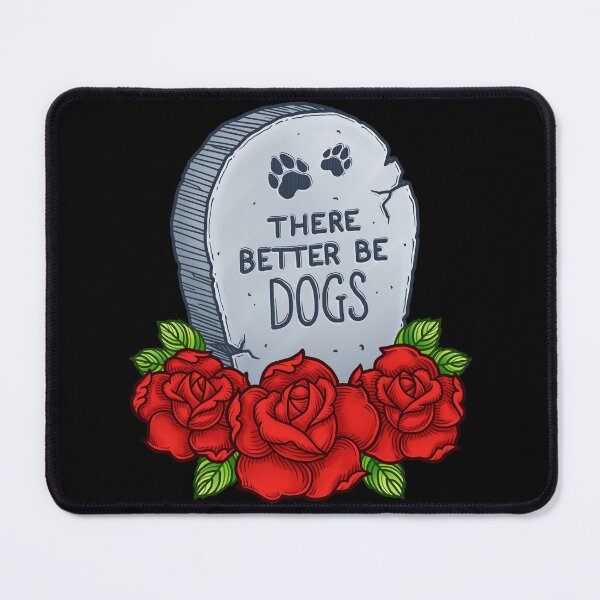 Item preview, There Better Be Dogs designed and sold by katymakesthings.
