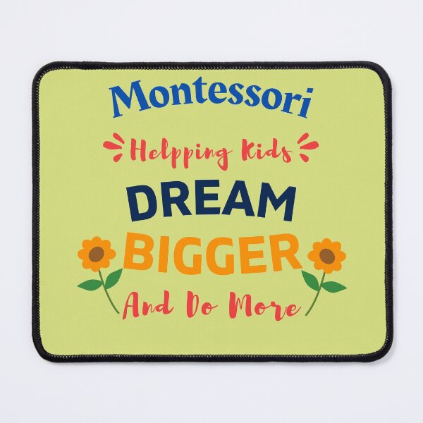 Item preview, MONTESSORI DREAM BIGGER designed and sold by TeyMank.