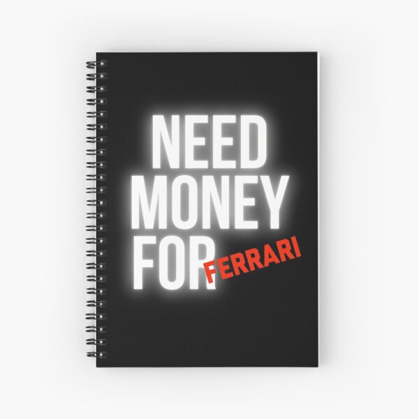 Item preview, Need Money for Ferrari designed and sold by Desznr.