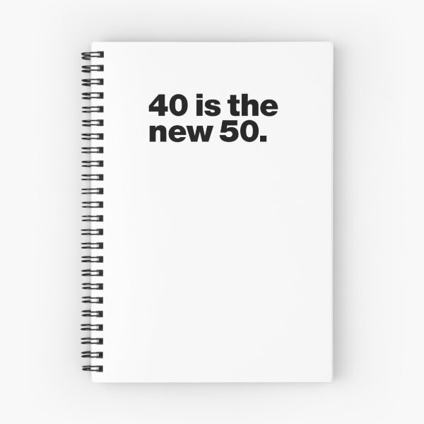 Item preview, 40 is the new 50 (black) designed and sold by dudethecreator.