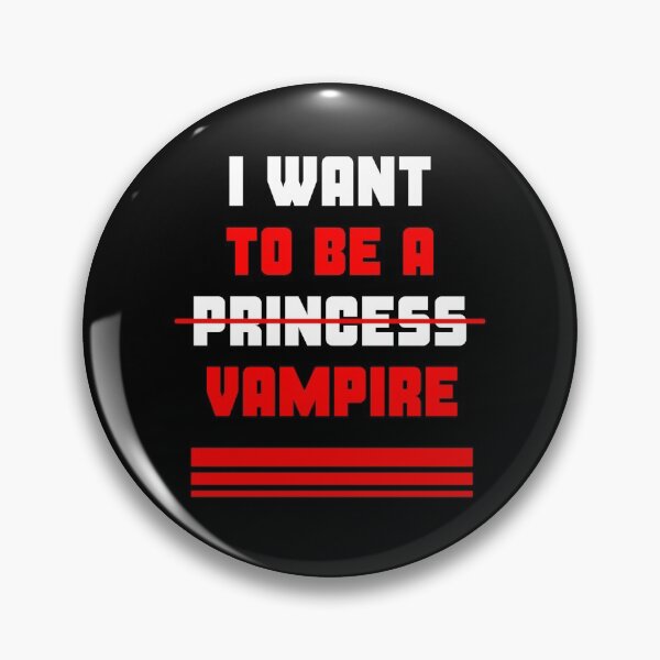 Item preview, Forget princess i want to be a vampire #2 designed and sold by Achily.
