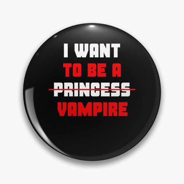 Item preview, Forget princess i want to be a vampire #3 designed and sold by Achily.