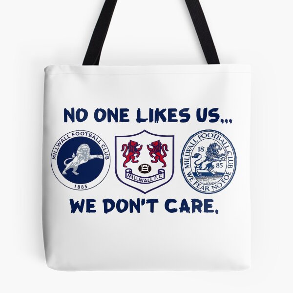 Item preview, Millwall FC - No One Likes Us, We Don't Care designed and sold by Jamesf37.