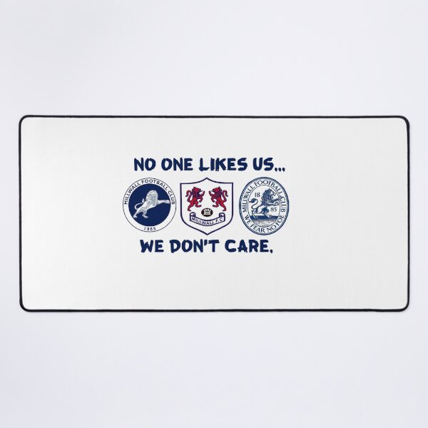 Item preview, Millwall FC - No One Likes Us, We Don't Care designed and sold by Jamesf37.