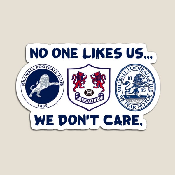 Item preview, Millwall FC - No le queremos a nadie, no nos importa designed and sold by Jamesf37.