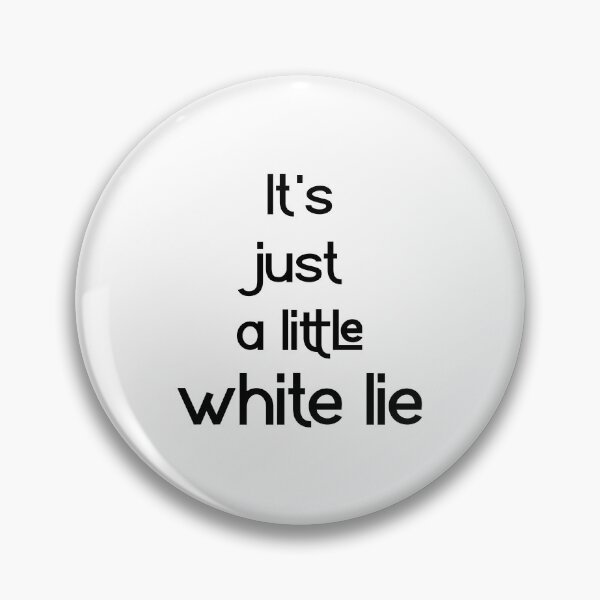 Item preview, It's just a little white lie whitelieparty designed and sold by BOSHIRT.