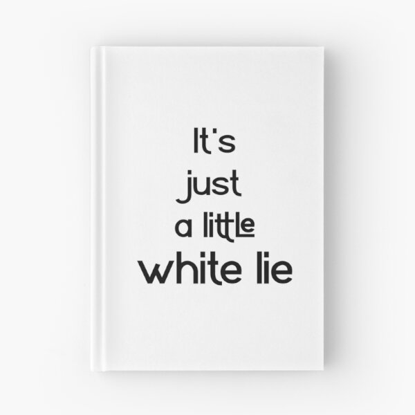 Item preview, It's just a little white lie whitelieparty designed and sold by BOSHIRT.